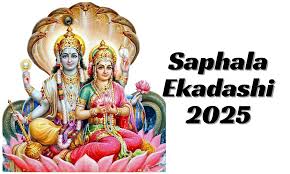 Saphala Ekadashi 2025