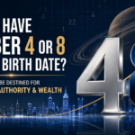 Discover the real meaning of Numbers 4 and 8 in numerology. Learn how Rahu and Saturn influence leadership, authority, wealth, and long-term success patterns.